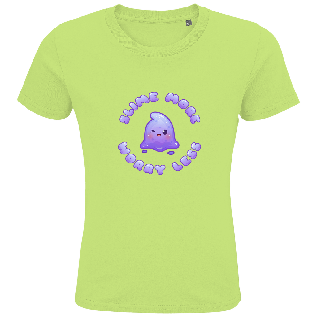 Kids Premium Bio T-Shirt "Slime More, Worry Less"