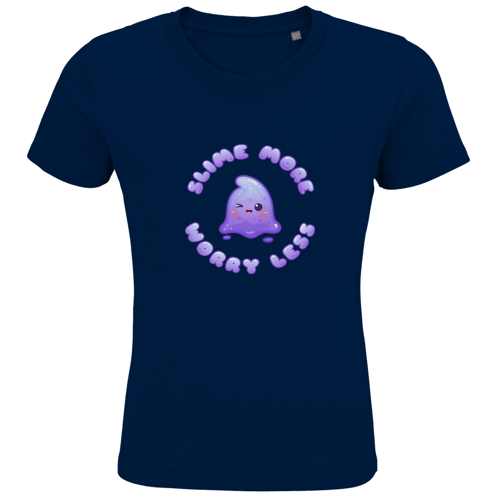Kids Premium Bio T-Shirt "Slime More, Worry Less"