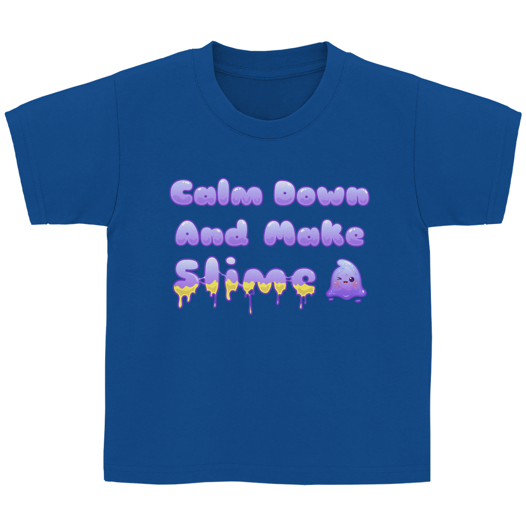 Kinder Basic T-Shirt "Calm Down And Make Slime"
