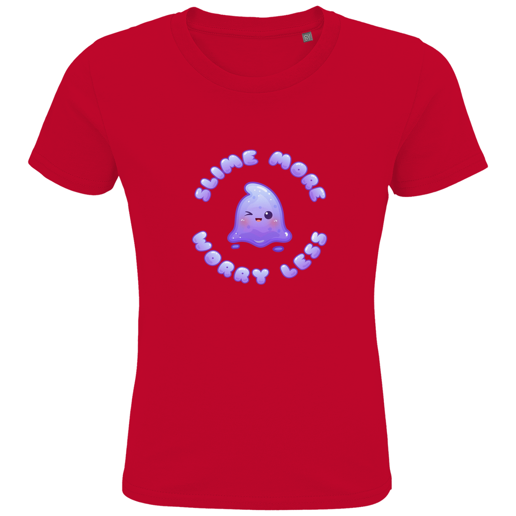 Kids Premium Bio T-Shirt "Slime More, Worry Less"