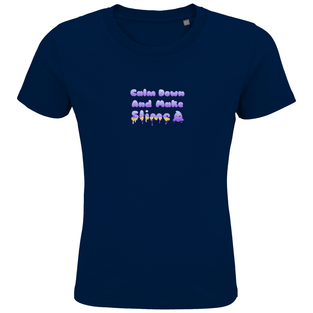 Kids Premium Bio T-Shirt "Calm Down And Make Slime"