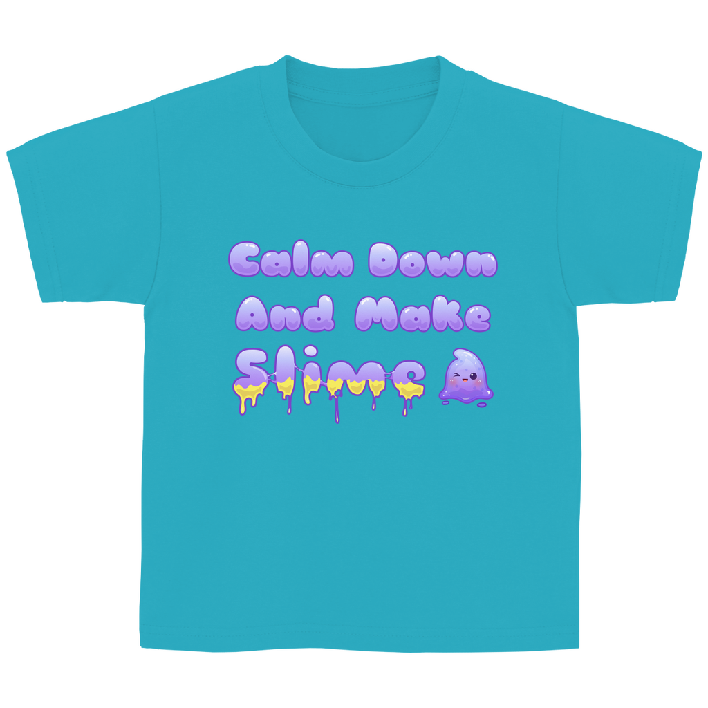 Kinder Basic T-Shirt "Calm Down And Make Slime"