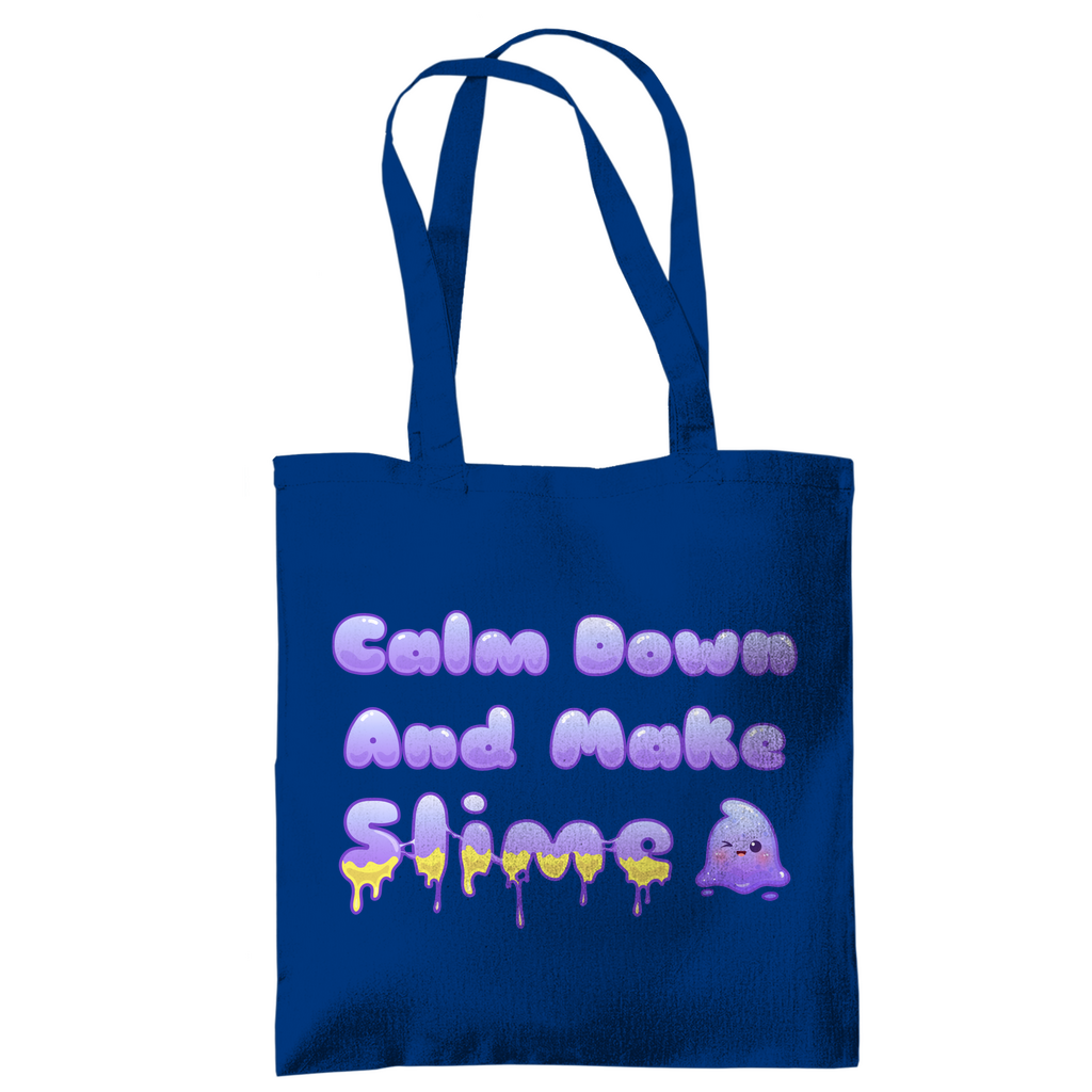Tragetasche "Calm Down And Make Slime"