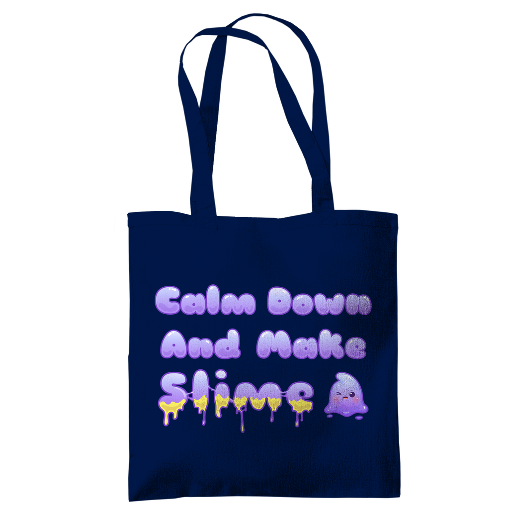 Tragetasche "Calm Down And Make Slime"