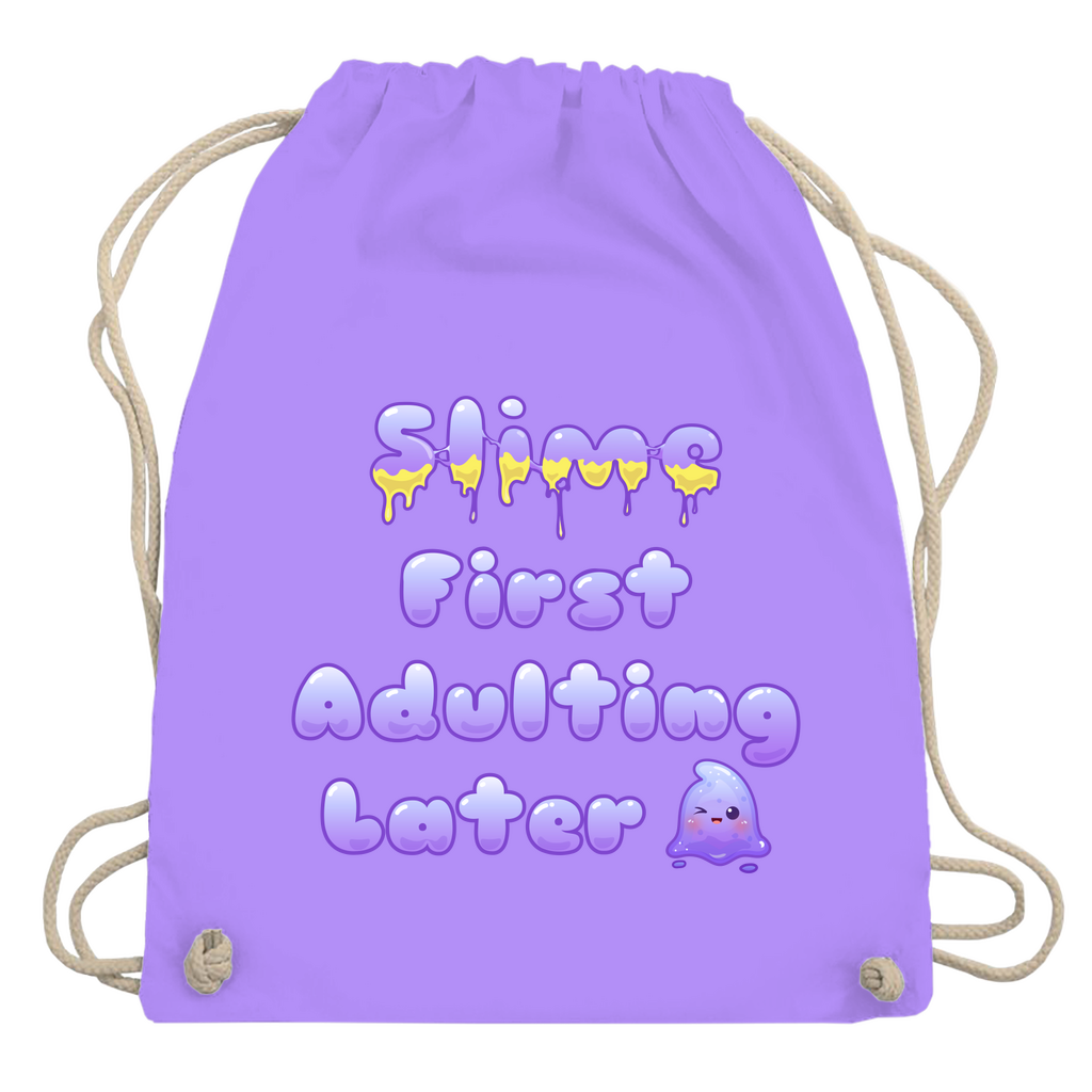 Turnbeutel "Slime First, Adulting Later"