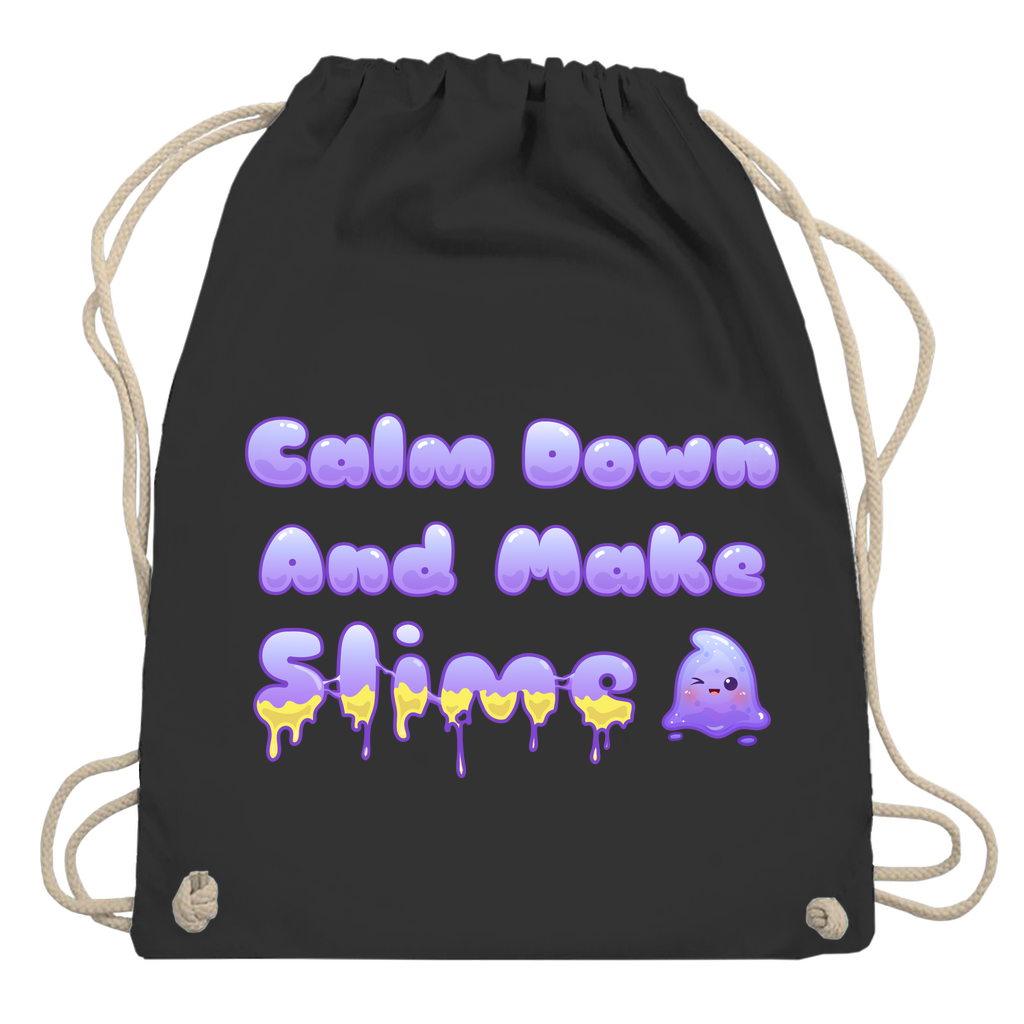 Turnbeutel "Calm Down And Make Slime"