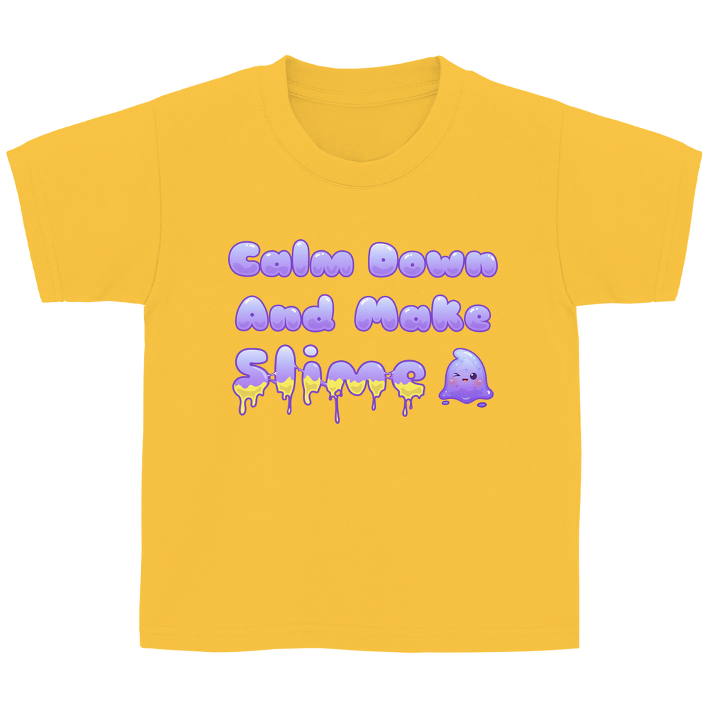 Kinder Basic T-Shirt "Calm Down And Make Slime"