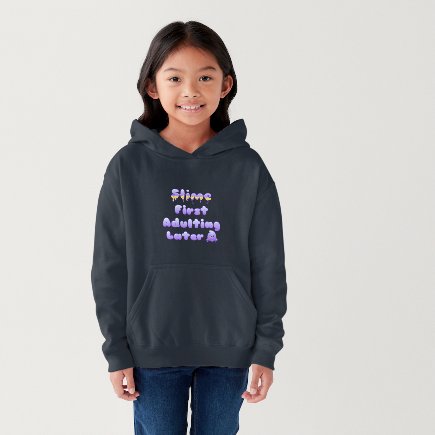 Kids Hoodie "Slime First, Adulting Later"