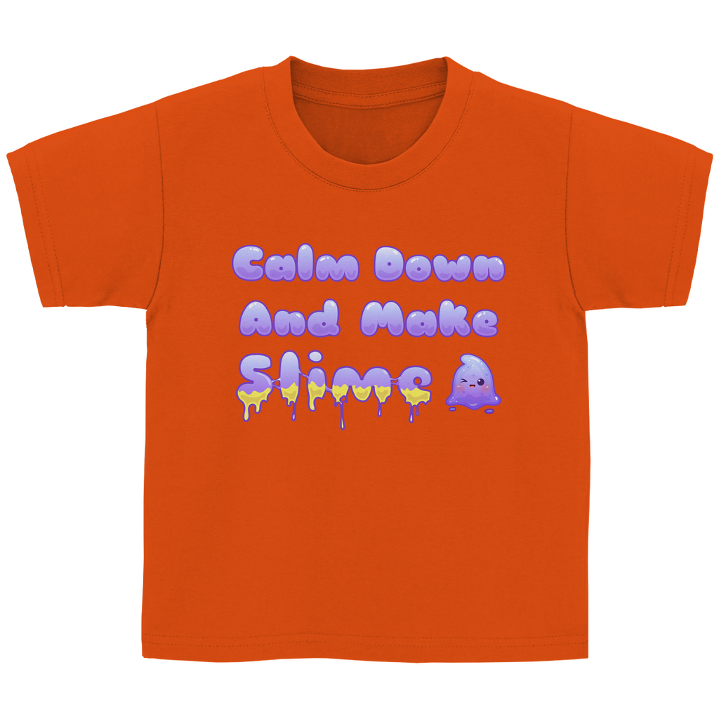 Kinder Basic T-Shirt "Calm Down And Make Slime"