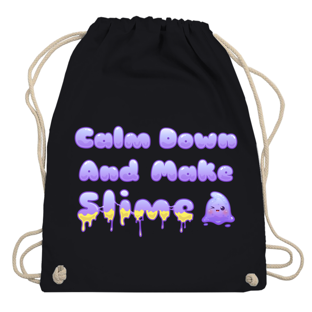 Turnbeutel "Calm Down And Make Slime"