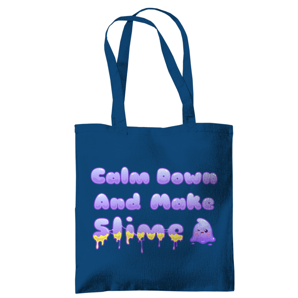 Tragetasche "Calm Down And Make Slime"